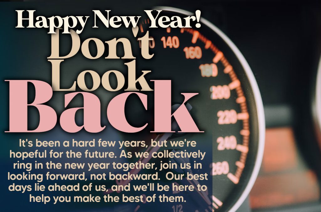 Don't Look Back in 2023