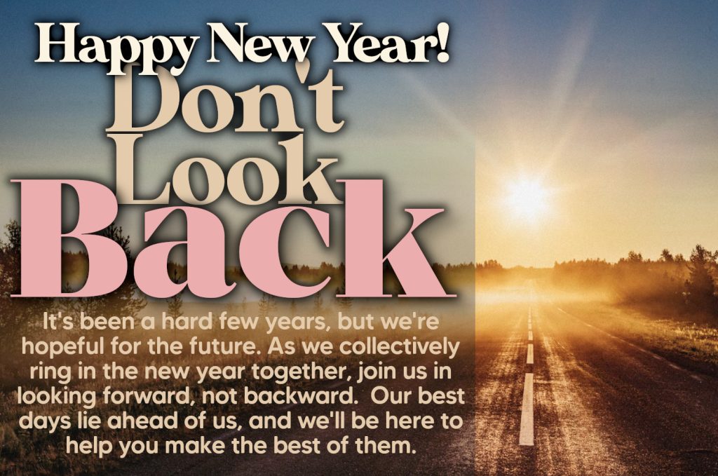 Don't Look Back in 2023