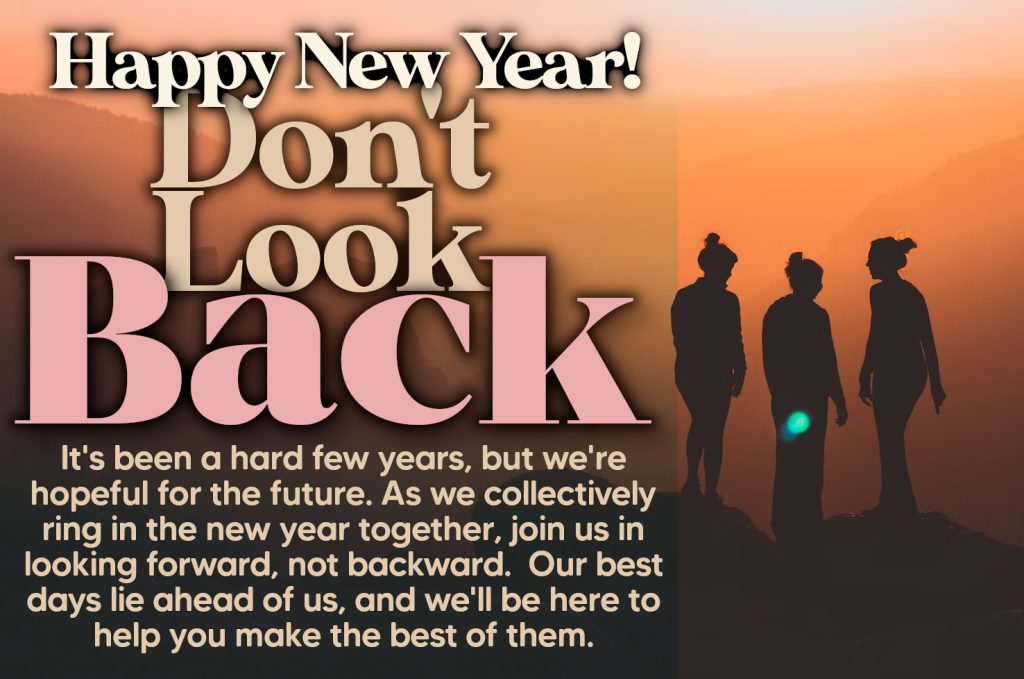 Don't Look Back in 2023